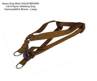 Sassy Dog Wear SOLID BROWN LG-H Nylon Webbing Dog Harness, Brown - Large