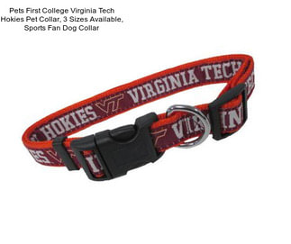 Pets First College Virginia Tech Hokies Pet Collar, 3 Sizes Available, Sports Fan Dog Collar