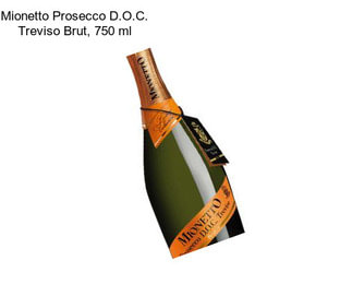 Mionetto Prosecco D.O.C. Treviso Brut, 750 ml