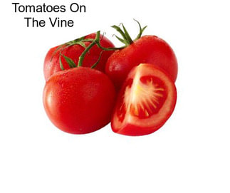 Tomatoes On The Vine