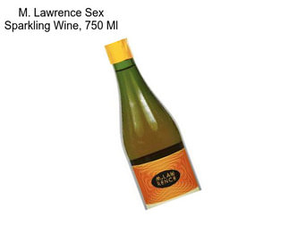 M. Lawrence Sex Sparkling Wine, 750 Ml