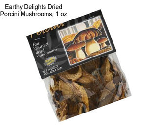Earthy Delights Dried Porcini Mushrooms, 1 oz