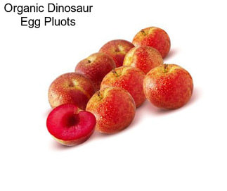 Organic Dinosaur Egg Pluots