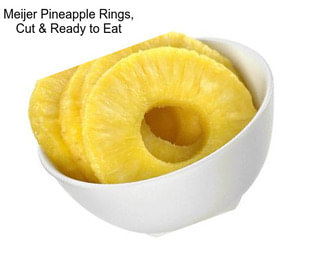 Meijer Pineapple Rings, Cut & Ready to Eat