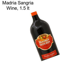 Madria Sangria Wine, 1.5 lt