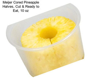 Meijer Cored Pineapple Halves, Cut & Ready to Eat, 10 oz