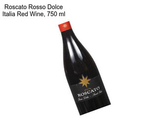 Roscato Rosso Dolce Italia Red Wine, 750 ml