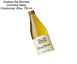 Chateau Ste Michelle Columbia Valley Chardonnay Wine, 750 ml