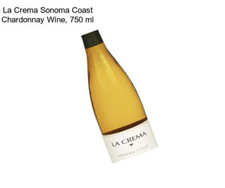 La Crema Sonoma Coast Chardonnay Wine, 750 ml