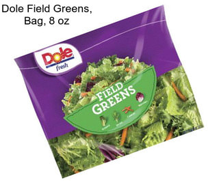 Dole Field Greens, Bag, 8 oz