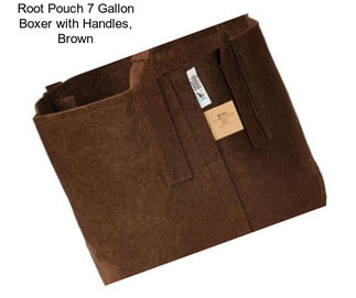 Root Pouch 7 Gallon Boxer with Handles, Brown