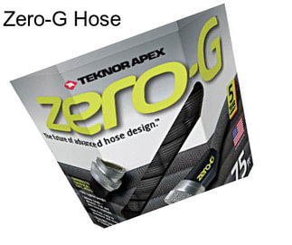 Zero-G Hose