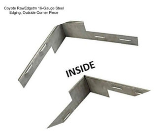 Coyote RawEdgetm 16-Gauge Steel Edging, Outside Corner Piece