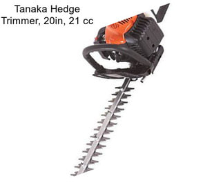 Tanaka Hedge Trimmer, 20in, 21 cc