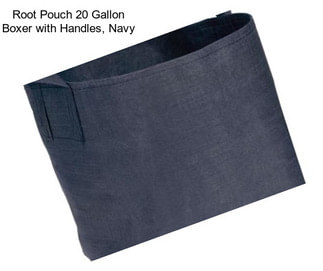 Root Pouch 20 Gallon Boxer with Handles, Navy