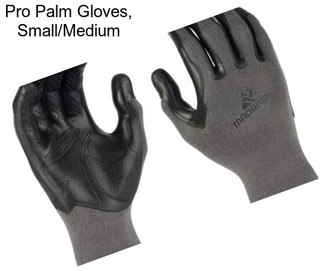 Pro Palm Gloves, Small/Medium