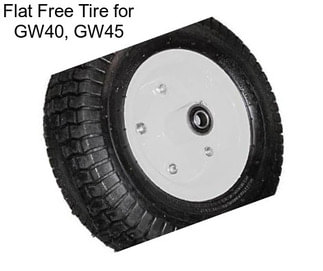 Flat Free Tire for GW40, GW45