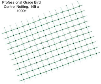 Professional Grade Bird Control Netting, 14ft x 1000ft