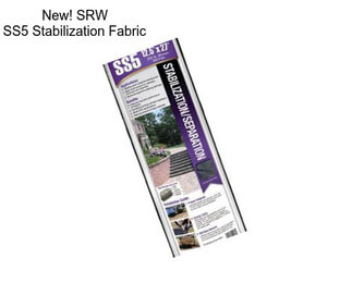 New! SRW SS5 Stabilization Fabric