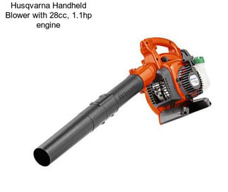 Husqvarna Handheld Blower with 28cc, 1.1hp engine