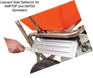 Leonard Side Deflector for AMP70P and AM70S Spreaders
