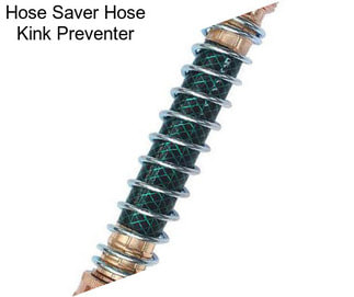 Hose Saver Hose Kink Preventer