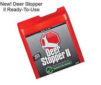 New! Deer Stopper II Ready-To-Use