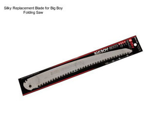 Silky Replacement Blade for Big Boy Folding Saw