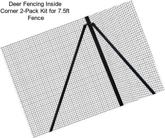 Deer Fencing Inside Corner 2-Pack Kit for 7.5ft  Fence