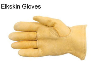 Elkskin Gloves