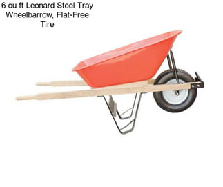 6 cu ft Leonard Steel Tray Wheelbarrow, Flat-Free Tire
