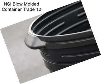 NSI Blow Molded Container Trade 10
