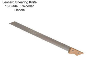 Leonard Shearing Knife 16\