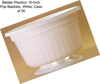 Belden Plastics 10-Inch Pop Baskets, White, Case of 50
