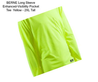 BERNE Long Sleeve Enhanced-Visibility Pocket Tee  Yellow - 2XL Tall