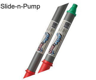 Slide-n-Pump