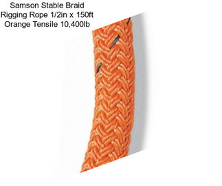 Samson Stable Braid Rigging Rope 1/2in x 150ft Orange Tensile 10,400lb