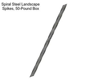 Spiral Steel Landscape Spikes, 50-Pound Box