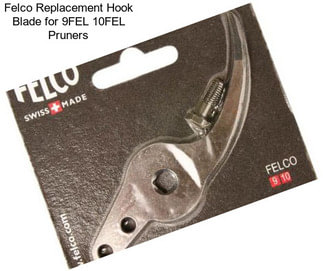 Felco Replacement Hook Blade for 9FEL 10FEL Pruners