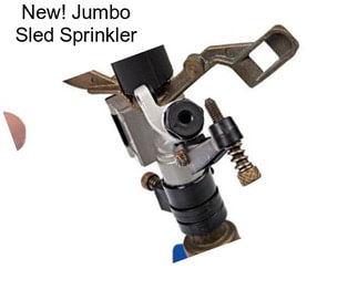 New! Jumbo Sled Sprinkler