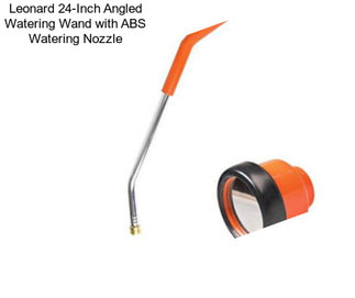 Leonard 24-Inch Angled Watering Wand with ABS Watering Nozzle