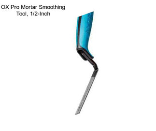 OX Pro Mortar Smoothing Tool, 1/2-Inch