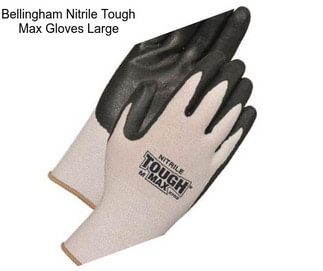 Bellingham Nitrile Tough Max Gloves Large