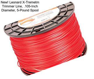 New! Leonard X-Tremetm Trimmer Line, .105-Inch Diameter, 5-Pound Spool