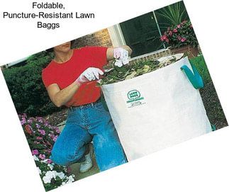 Foldable, Puncture-Resistant Lawn Baggs