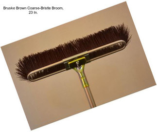 Bruske Brown Coarse-Bristle Broom, 23 In.