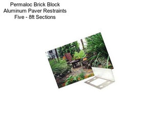 Permaloc Brick Block Aluminum Paver Restraints Five - 8ft Sections