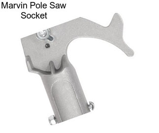 Marvin Pole Saw Socket