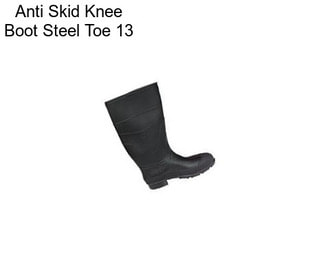 Anti Skid Knee Boot Steel Toe 13