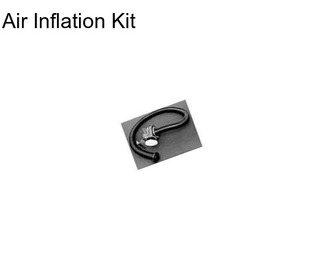 Air Inflation Kit